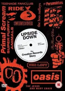 Upside Down: The Creation Records Story (2010)