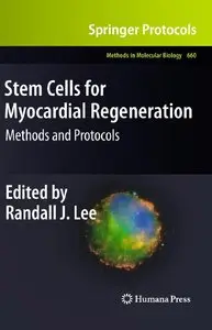 Stem Cells for Myocardial Regeneration: Methods and Protocols [Repost]