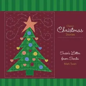 «Susie's Letter from Santa» by Mark Twain