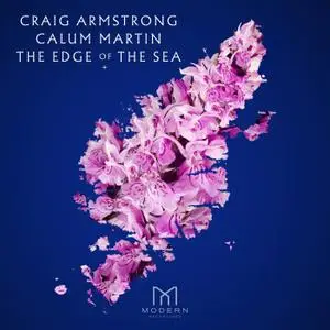 Calum Martin, Craig Armstrong, Cecilia Weston & Scottish Ensemble - The Edge of the Sea (2020)