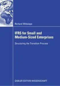 IFRS for Small and Medium-Sized Enterprises: Structuring the Transition Process