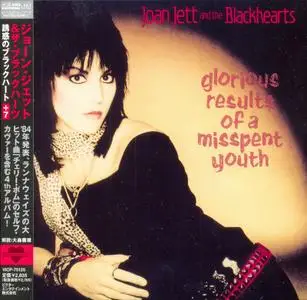 Joan Jett & The Blackhearts - Glorious Results Of A Misspent Youth (1984) [Victor Entertainment Japan, VICP-75125]