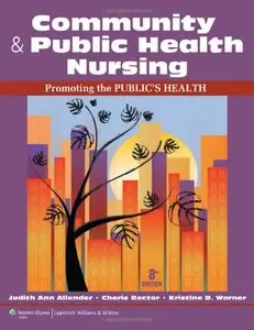 Community & Public Health Nursing: Promoting the Public's Health, 8th edition (Repost)