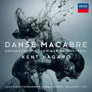 Kent Nagano - Danse Macabre (2016)