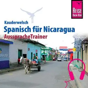 «Kauderwelsch AusspracheTrainer: Spanisch für Nicaragua» by Veronika Schmidt