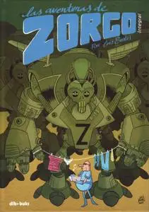 Las aventuras de Zorgo. Integral, de Luis Bustos
