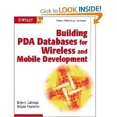 Building PDA Databases for Wireless and Mobile Development (Repost)