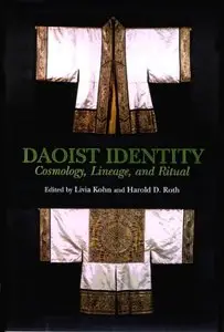 Daoist Identity: History, Lineage, and Ritual 