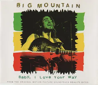 Big Mountain - Baby, I Love Your Way (1994)