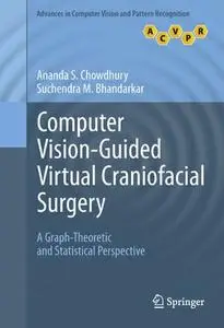 Computer Vision-Guided Virtual Craniofacial Surgery: A Graph-Theoretic and Statistical Perspective