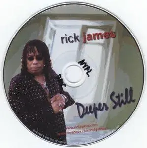 Rick James - Deeper Still (2007) {Stone City Records}