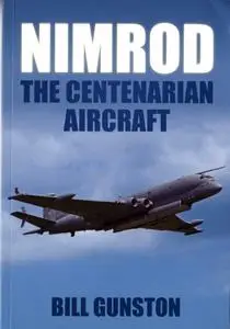 Nimrod: The Centenarian Aircraft