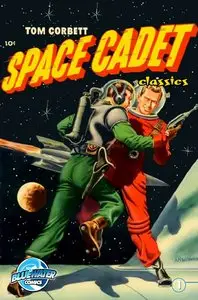 Tom Corbett Space Cadet Classics #1-8 (2014-2015) Complete