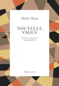 Michel Marie - Nouvelle Vague