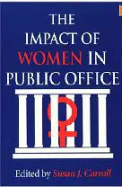 The Impact of Women in Public Office