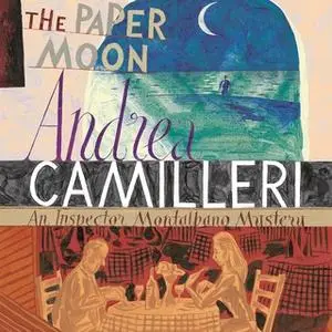 «The Paper Moon» by Andrea Camilleri