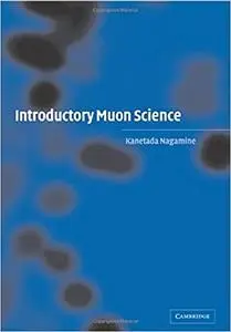 Introductory Muon Science