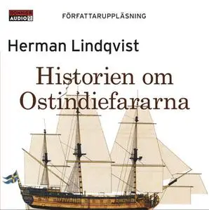 «Historien om Ostindiefararna» by Herman Lindqvist