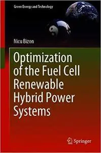 Optimization of the Fuel Cell Renewable Hybrid Power Systems