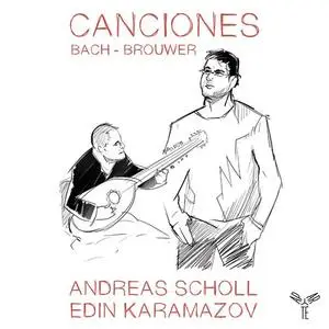 Andreas Scholl - Bach - Brouwer: Canciones (2021)