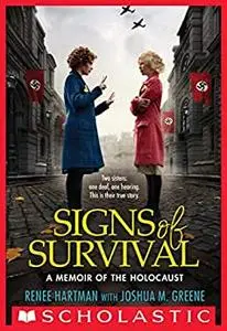 Signs of Survival: A Memoir of the Holocaust