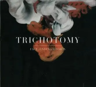 Trichotomy - Fact Finding Mission (2012) {Naim}