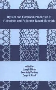 Optical and Electronic Properties of Fullerenes and Fullerene-Based Materials