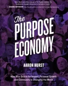 The Purpose Economy [Audiobook]