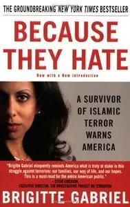 Because They Hate: A Survivor of Islamic Terror Warns America (Repost)