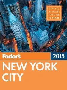 Fodor's New York City 2015 (Full-color Travel Guide) (repost)