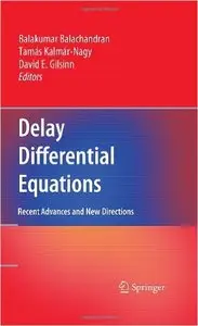 Delay Differential Equations: Recent Advances and New Directions (Repost)