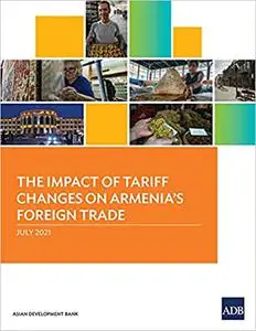 The Impact of Tariff Changes on Armenia's Foreign Trade