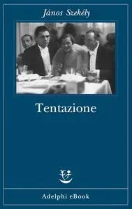 János Székely - Tentazione