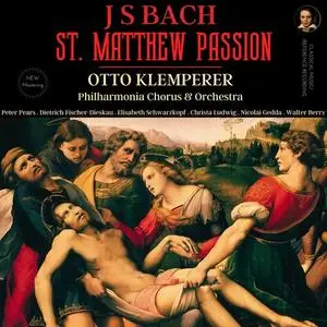 Otto Klemperer, Philharmonia Orchestra, Dietrich Fischer-Dieskau - Bach: St. Matthew Passion, BWV 244 by Otto Klemperer (2023)