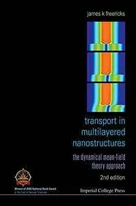 Transport In Multilayered Nanostructures: The Dynamical Mean-field Theory Approach, Second Edition