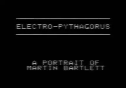 Electro-Pythagorus: A Portrait of Martin Bartlett (2016)