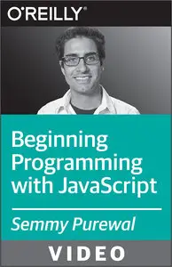 OReilly - Beginning Programming with JavaScript Part 1 (AvaxHome Exclusive)