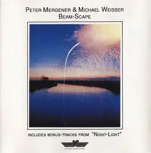 Peter Mergener & Michael Weisser - Beam-Scape (1984) [Reissue 1990] (Re-up)