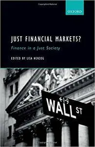 Just Financial Markets?: Finance in a Just Society