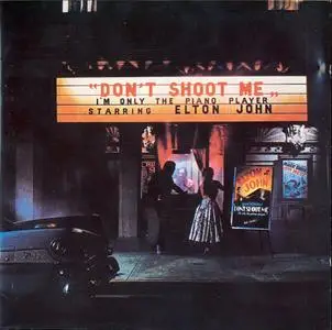Elton John - Don't Shoot Me I'm Only The Piano Player (1973) [1990, Reissue]