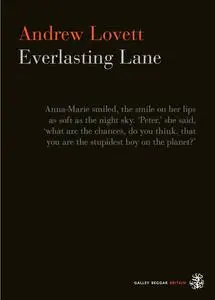 «Everlasting Lane» by Andrew Lovett