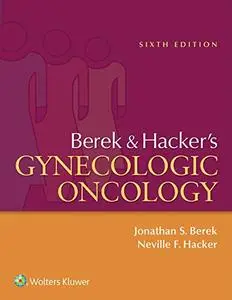 Berek and Hacker's Gynecologic Oncology 6th Edition