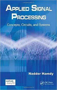Applied Signal Processing: Concepts, Circuits, and Systems