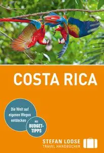 Julia Reichardt - Stefan Loose Reiseführer Costa Rica