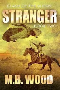 «Stranger» by M.B. Wood