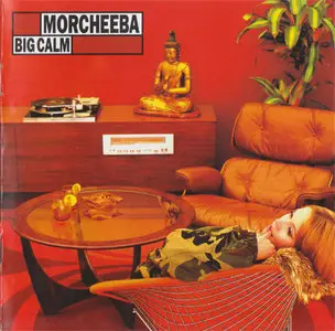 Morcheeba - Big Calm [Indochina ZEN017CD] {UK 1998}