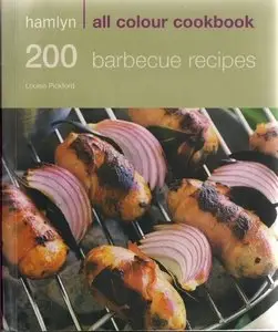 200 Barbecue Recipes (Hamlyn All Colour Cookbooks)