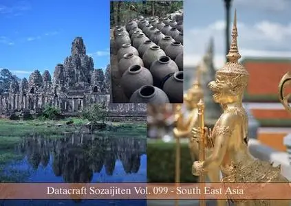 DataCraft SozaiJiten Vol 099 - Southeast Asia, Thailand, Cambodia & Vietnam