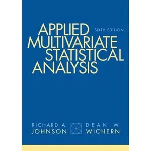 Applied Multivariate Statistical Analysis, 6th Edition (repost)