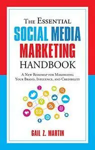 The Essential Social Media Marketing Handbook